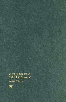 Seller image for Cooper, P: Celebrity Diplomacy for sale by moluna