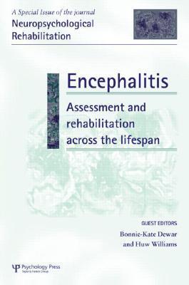 Bild des Verkufers fr Encephalitis: Assessment and Rehabilitation Across the Lifespan zum Verkauf von moluna