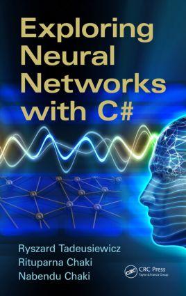 Bild des Verkufers fr Exploring Neural Networks with C# zum Verkauf von moluna