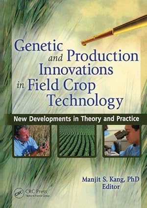 Bild des Verkufers fr Kang, M: Genetic and Production Innovations in Field Crop Te zum Verkauf von moluna