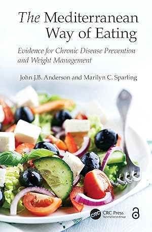 Seller image for The Mediterranean Way of Eating: Evidence for Chronic Disease Prevention and Weight Management for sale by moluna