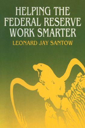 Image du vendeur pour Santow, L: Helping the Federal Reserve Work Smarter mis en vente par moluna
