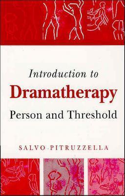 Image du vendeur pour Pitruzzella, S: Introduction to Dramatherapy mis en vente par moluna