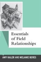 Image du vendeur pour Kaler, A: Essentials of Field Relationships mis en vente par moluna