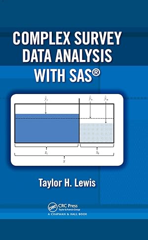 Bild des Verkufers fr Lewis, T: Complex Survey Data Analysis with SAS zum Verkauf von moluna