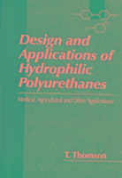 Seller image for Thomson, T: Design and Applications of Hydrophilic Polyureth for sale by moluna