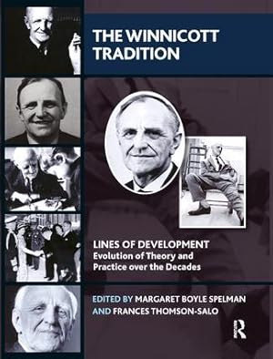 Image du vendeur pour The Winnicott Tradition: Lines of Development-Evolution of Theory and Practice Over the Decades mis en vente par moluna