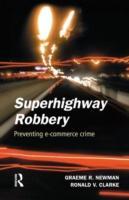 Seller image for Superhighway Robbery for sale by moluna