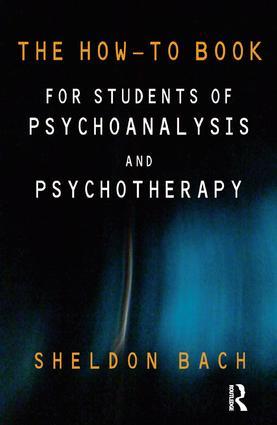 Bild des Verkufers fr The How-To Book for Students of Psychoanalysis and Psychotherapy zum Verkauf von moluna