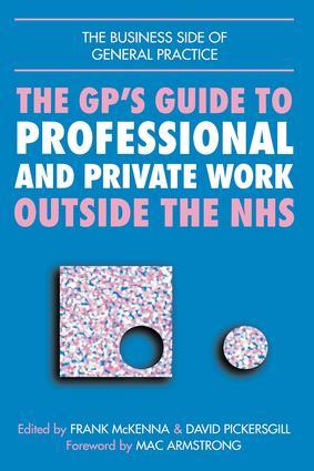 Bild des Verkufers fr GPs Guide to Professional and Private Work Outside the NHS zum Verkauf von moluna