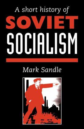 Seller image for A Short History Of Soviet Socialism for sale by moluna