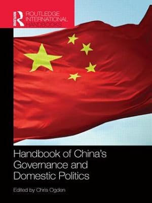 Bild des Verkufers fr Handbook of China\ s Governance and Domestic Politics zum Verkauf von moluna