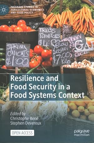 Bild des Verkufers fr Resilience and Food Security in a Food Systems Context zum Verkauf von GreatBookPrices