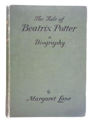 Seller image for The Tale of Beatrix Potter: A Biography for sale by World of Rare Books