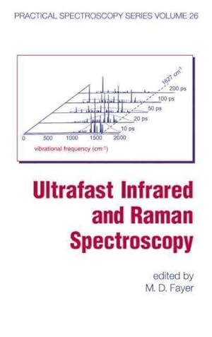 Image du vendeur pour Ultrafast Infrared and Raman Spectroscopy mis en vente par GreatBookPrices