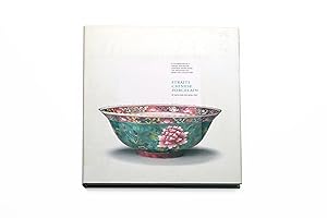 Seller image for Straits Chinese Porcelain: A Celebration of a Unique Malaysian Heritage Showcasing the Datin Seri Kee Ming-Yuet Collection for sale by Jorge Welsh Books