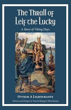 Seller image for The Thrall of Leif the Lucky: A Story of Viking Days for sale by GreatBookPrices