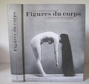 Figures du corps: une leçon d'anatomie à l'École des beaux-arts.