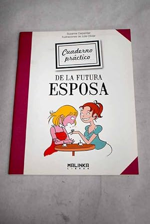 Imagen del vendedor de Cuaderno prctico de la futura esposa a la venta por Alcan Libros