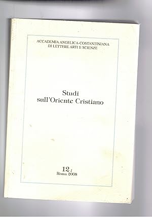 Seller image for Studi sull'Oriente Cristiano semestrale anno 2008 n 12 I-II. Carlomagno turista a Gerusalemme e a Costantinopoli; Il Messale Messina gr. 107 e il calendario siciliano in caratteri greci; gli orientali nel Piemonte Medievale; i carismi in San Paolo; dall'Omnibus all'Albanese d'Italia; ecc. for sale by Libreria Gull