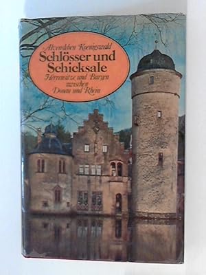 Bild des Verkufers fr Schlsser und Schicksale - Herrensitze und Burgen zwischen Donau und Rhein - Mit 130 Abbildungen auf Tafeln zum Verkauf von ANTIQUARIAT FRDEBUCH Inh.Michael Simon