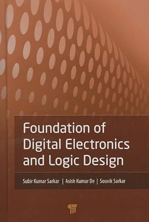 Image du vendeur pour Foundation of Digital Electronics and Logic Design mis en vente par moluna