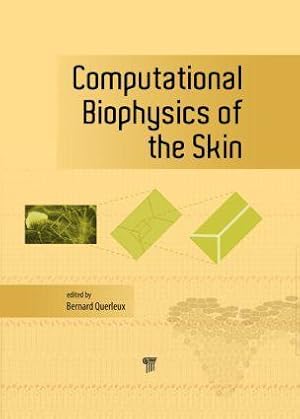 Bild des Verkufers fr Computational Biophysics of the Skin zum Verkauf von moluna