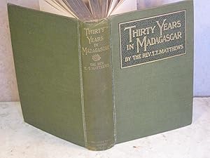 Thirty Years in Madagascar