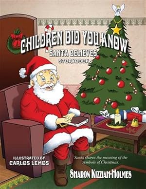 Bild des Verkufers fr Children Did You Know: Santa Believes (Storybook) zum Verkauf von GreatBookPrices