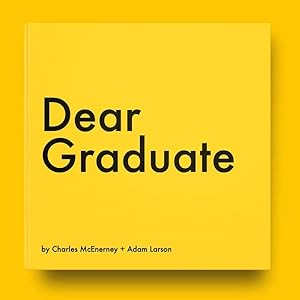 Image du vendeur pour Dear Graduate : A Book for When We Take a Step Forward mis en vente par GreatBookPrices