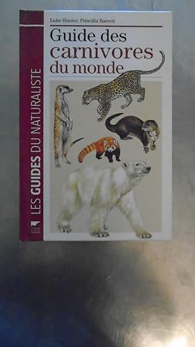 Imagen del vendedor de Guide des carnivores du monde a la venta por Reus, Paris, Londres