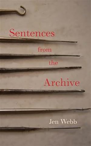 Seller image for Sentences from the Archive for sale by GreatBookPrices
