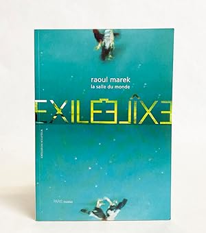 Raoul Marek : Exil