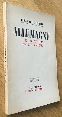 Allemagne. Le contre et le pour.