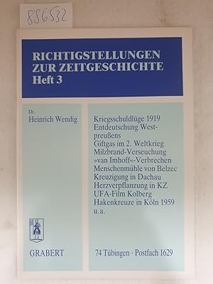 Bild des Verkufers fr Richtigstellungen zur Zeitgeschichte: Kriegsschuldlge 1919. : zum Verkauf von Versand-Antiquariat Konrad von Agris e.K.