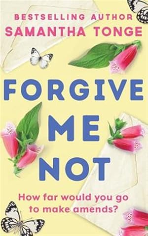 Seller image for Forgive Me Not for sale by GreatBookPrices
