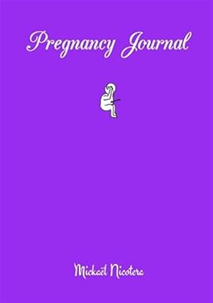 Seller image for Pregnancy Journal for sale by GreatBookPrices