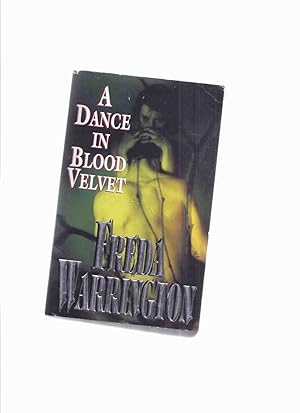 A Dance in Blood Velvet ---book 2 of the Vampire Trilogy ---by Freda Warrington ---a signed Copy ...