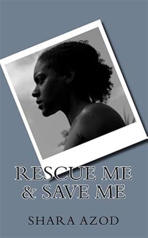 Seller image for Rescue Me & Save Me for sale by GreatBookPrices