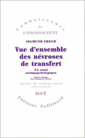 Seller image for Vue d'ensemble des nvroses de transfert: Un essai mtapsychologique for sale by librairie philippe arnaiz
