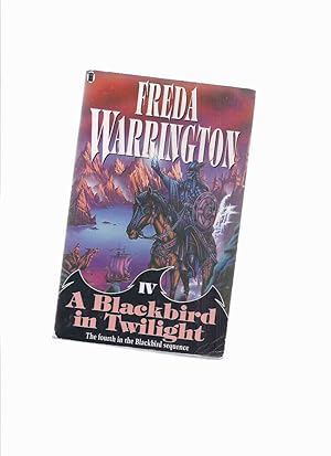 The Blackbird Sequence: A Blackbird in Twilight, Book 4 ---by Freda Warrington -a Signed Copy ( V...