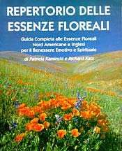 Bild des Verkufers fr Repertorio delle essenze floreali. Guida completa alle essenze floreali nord americane e inglesi per il benessere emotivo e spirituale zum Verkauf von Libreria sottomarina - Studio Bibliografico