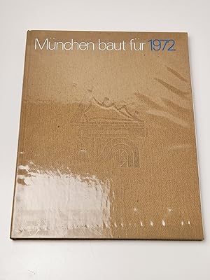 München Baut Für 1972