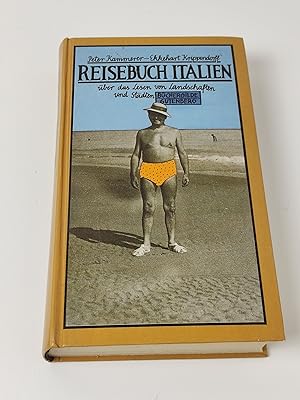 Reisebuch Italien - über das Lesen von Landschaften und Städten