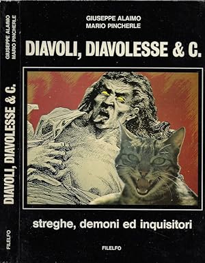 Bild des Verkufers fr Diavoli, diavolesse & C. Streghe, demoni ed inquisitori zum Verkauf von Biblioteca di Babele