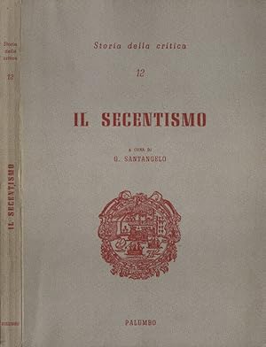 Seller image for Il Secentismo for sale by Biblioteca di Babele