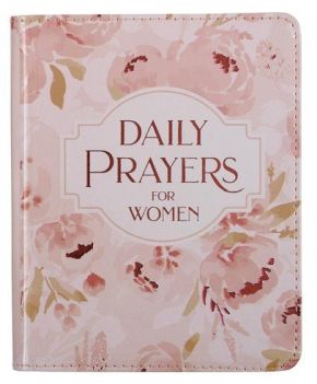 Imagen del vendedor de Daily Prayers for Women Devotional, Pink Floral Faux Leather Flexcover a la venta por ChristianBookbag / Beans Books, Inc.