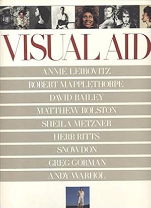 Seller image for Visual Aid - Annie Leibovitz, Robert Mapplethorpe, David Bailey, Matthew Rolston, Andy Warhol e.a. for sale by Antiquariaat Coriovallum