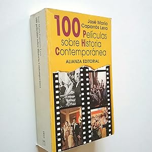 Bild des Verkufers fr 100 Pelculas sobre Historia Contempornea zum Verkauf von MAUTALOS LIBRERA