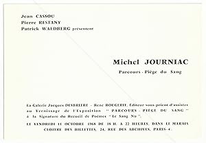 Image du vendeur pour Michel JOURNIAC. Parcours. Pige du Sang. mis en vente par Librairie-Galerie Dorbes Tobeart